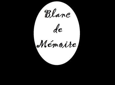 Blanc de mémoire - Moé z'en une | Traditionnelle