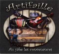 Artifaille - Au yabe les convenances | Traditionnelle