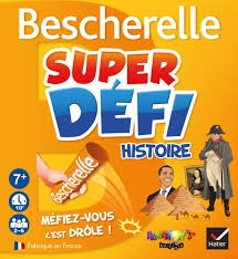 Bescherelle Super défi - Histoire | Langue