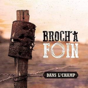 Broch' à foin - dans l'champ | Francophone