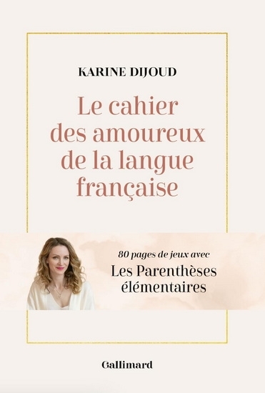 Le Cahier d'activités langue française | Karine Dijoud