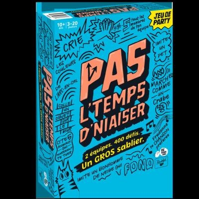 Pas l'temps de niaiser !  | Jeux d'ambiance