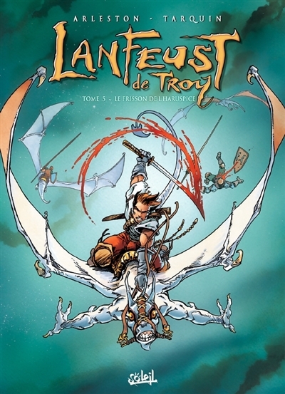 Lanfeust de Troy T.05 -  Le frisson de l'Haruspice  | Arleston, Christophe (Auteur) | Tarquin, Didier (Illustrateur)