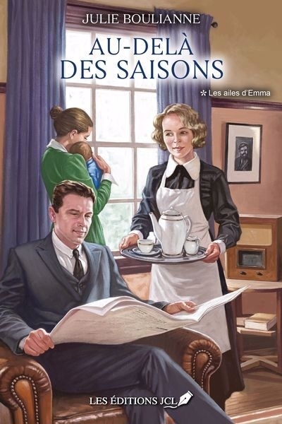 Au-delà des saisons T.01 - Les ailes d'Emma  | Boulianne, Julie