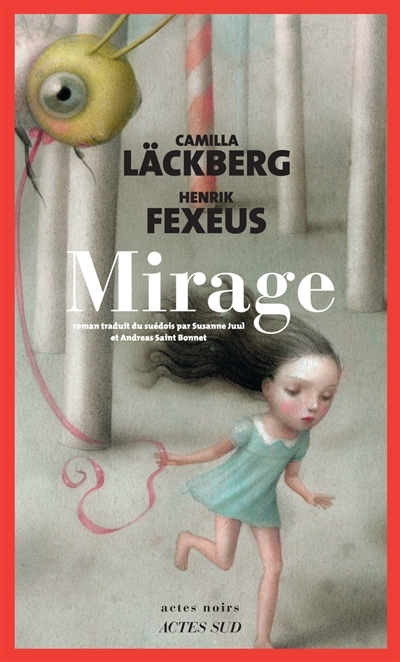 Mirage | Läckberg, Camilla | Fexeus, Henrik