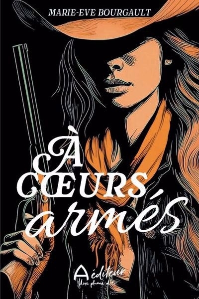 À coeurs armés | Bourgault, Marie-Eve