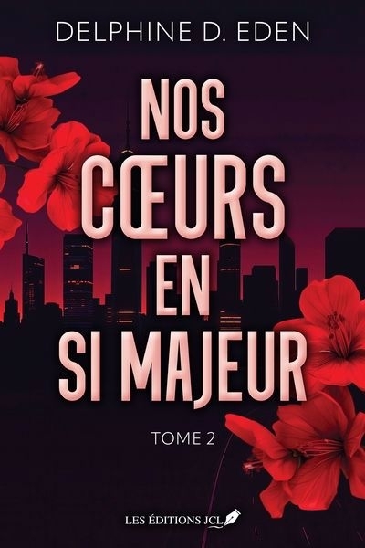 Nos coeurs en si majeur T.02 | Eden, Delphine D.
