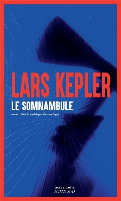 Le somnambule  | Kepler, Lars