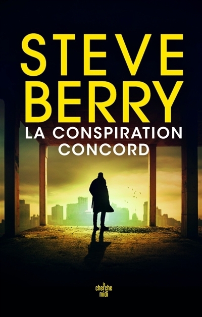 La conspiration Concord  | Pierrat, Benjamin | Berry, Steve