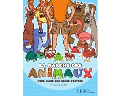 Ergo - La marche des animaux : pour avoir une bonne posture T.01 | 