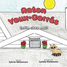 Raton Yeux-Carrés : enfin chez moi! | Melanson, Sylvia