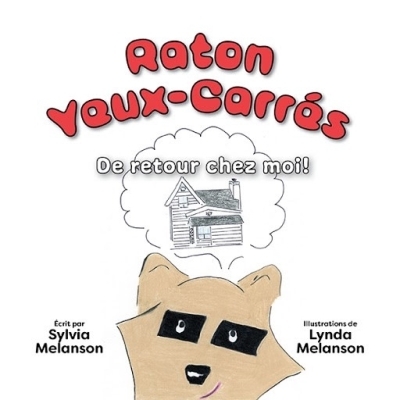 Raton Yeux-Carrés T.02 - De retour chez moi! | Melanson, Sylvia	