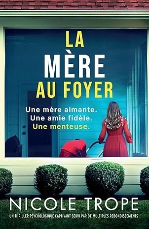 La Mère au foyer | Trope, Nicole