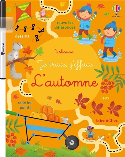 L'automne : Je trace, j'efface : dès 3 ans | Robson, Kirsteen (Auteur) | Berti, Manuela (Illustrateur)