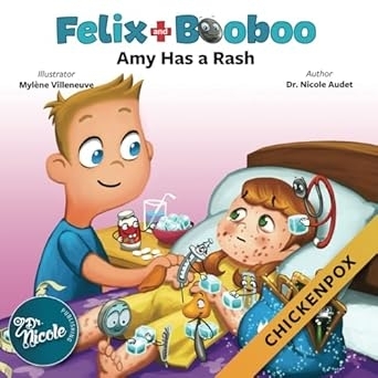 Felix and Booboo - Amy has a rash | Audet, Nicole