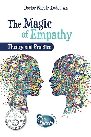 The Magic of Empathy: Theory and Practice | Audet, Nicole