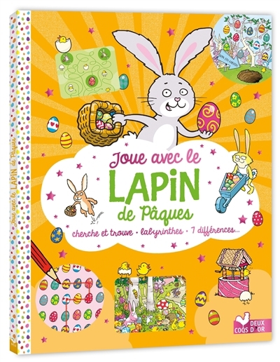 Joue avec le lapin de Pâques : cherche et trouve, labyrinthes, 7 différences... | Whelon, Chuck (Illustrateur)