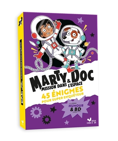 Marty & Doc, mission dans l'espace : 45 énigmes pour super enquêteur : humour & BD | Collins, Tim (Auteur) | Forshaw, Louise (Illustrateur) | Sallé, Ludovic (Illustrateur)