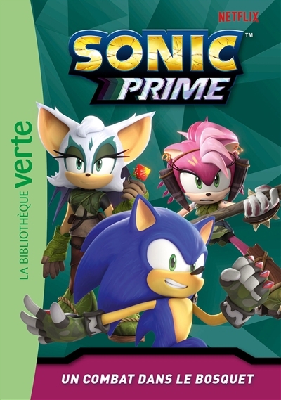 Sonic prime T.09 - Un combat dans le bosquet | Jaillet, Nicolas (Auteur)
