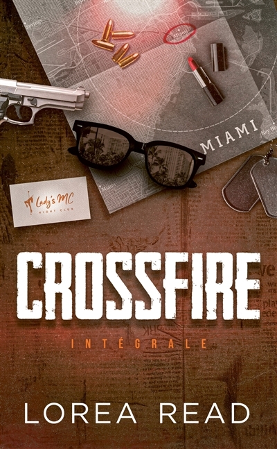 Crossfire : l'intégrale | Read, Lorea (Auteur)