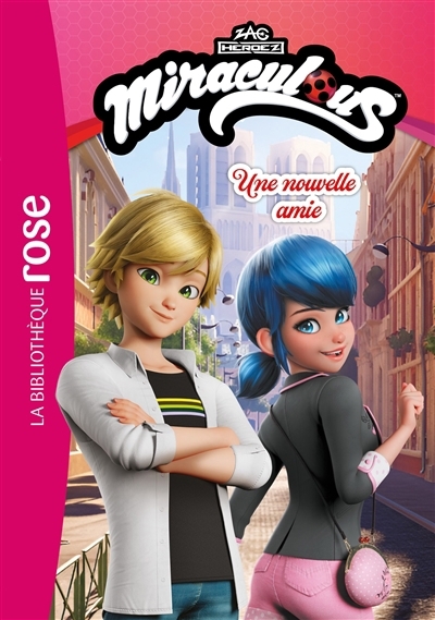 Miraculous : nouvelles histoires T.02 - Une nouvelle amie | Kalengula, Catherine (Auteur)