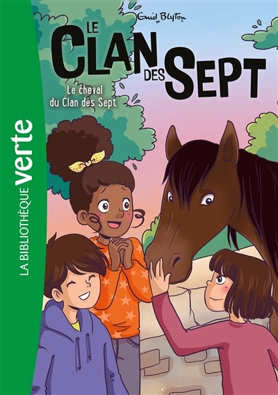 Le cheval du clan des Sept | Blyton, Enid (Auteur)