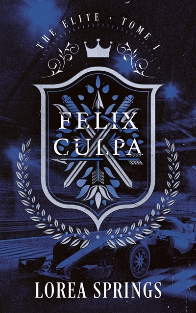 The elite T.01 - Felix Culpa | Springs, Lorea (Auteur)