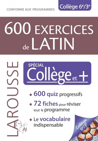 600 exercices de latin : spécial collège et + : conforme aux programmes | Bach, Sarah