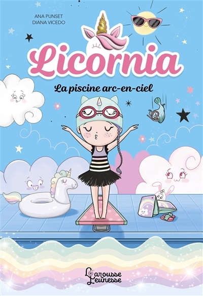 Licornia - La piscine arc-en-ciel | Punset, Ana (Auteur) | Vicedo, Diana (Illustrateur)