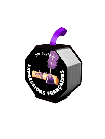 Ephéméride : Une année d'expressions françaises | 