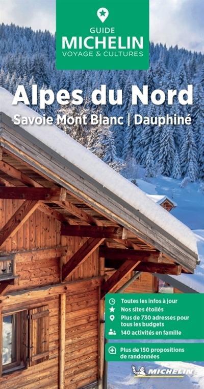 Alpes du Nord : Savoie Mont Blanc, Dauphiné | 