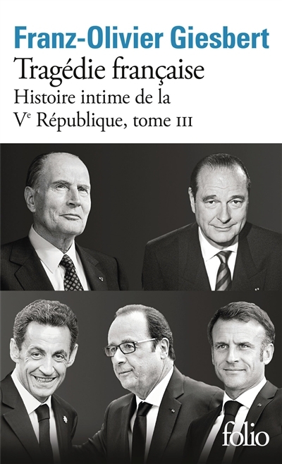 Tragédie française | Giesbert, Franz-Olivier (Auteur)