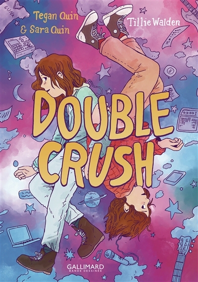 Double crush | Quin, Tegan (Auteur) | Quin, Sara (Auteur) | Walden, Tillie (Illustrateur)