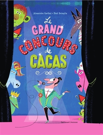 Le grand concours de cacas | Garibal, Alexandra (Auteur) | Benaglia, Frédéric (Illustrateur)