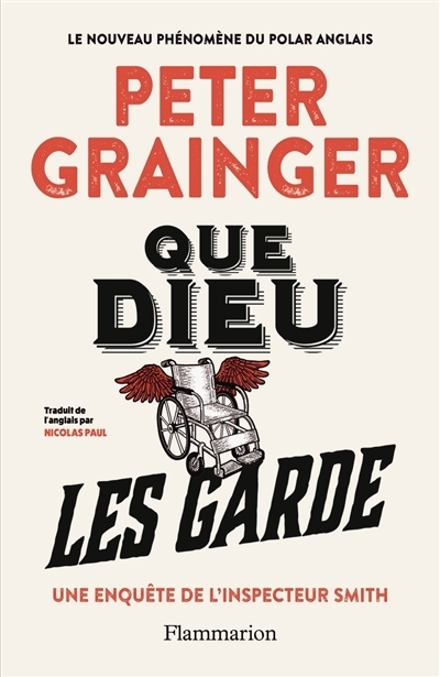 Que Dieu les garde | Grainger, Peter (Auteur)