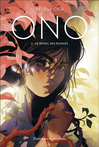 Ono T.02 - Le réveil des ronces | Cica, Hélène (Auteur)