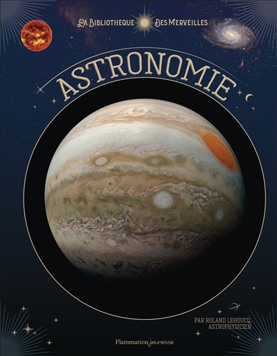 astronomie (L') | Lehoucq, Roland (Auteur)