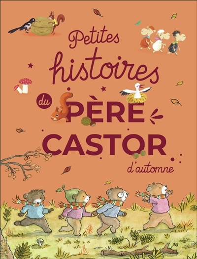 Petites histoires du Père Castor d'automne | 