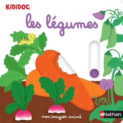 Les légumes | Choux, Nathalie (Illustrateur)