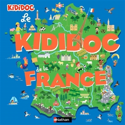 kididoc de la France (Le) | Zürcher, Muriel (Auteur) | Caillou, Pierre (Illustrateur)