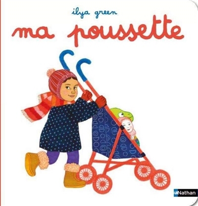 Ma poussette | Green, Ilya (Illustrateur)
