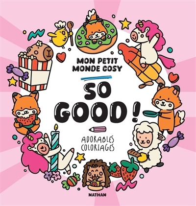 So good ! Mon petit monde cosy | Van den Berg, Caro (Illustrateur)