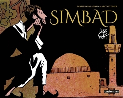 Simbad | Paladini, Fabrizio (Auteur) | Steiner, Marco (Auteur) | Pratt, Hugo (Illustrateur)