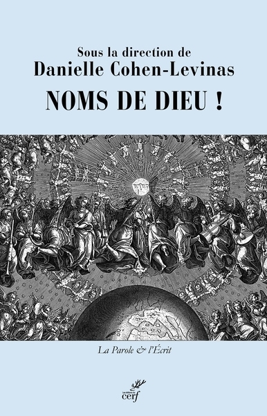 Noms de Dieu ! | Cohen-Levinas, Danielle (Auteur)