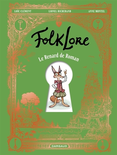 Le renard de roman | Clément, Loïc (Auteur) | Richerand, Lionel (Illustrateur)