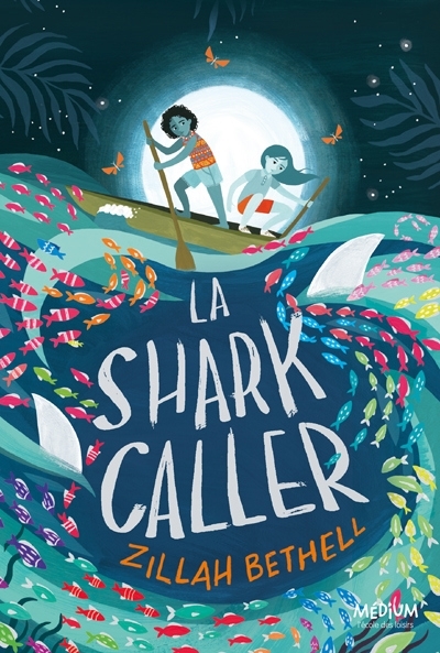 La shark caller | Bethell, Zillah (Auteur) | Söderlund, Saara (Illustrateur)