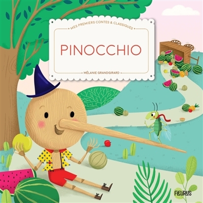 Pinocchio | Grandgirard, Mélanie (Illustrateur) | Ray, Mathilde (Auteur)