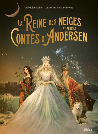 reine des neiges : et autres contes d'Andersen (La) | Guichon, Thibault (Auteur) | Belmonte, Fabiana (Illustrateur)