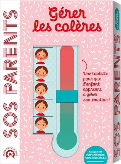 SOS parents : gérer les colères | 