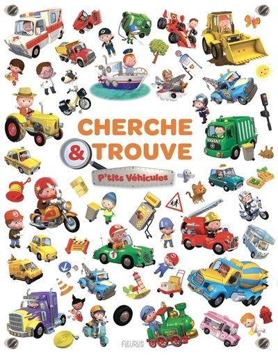 P'tits véhicules : cherche & trouve | Bélineau, Nathalie (Auteur) | Nesme, Alexis (Illustrateur)